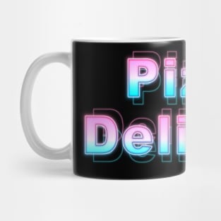 Pizza Delivery Mug